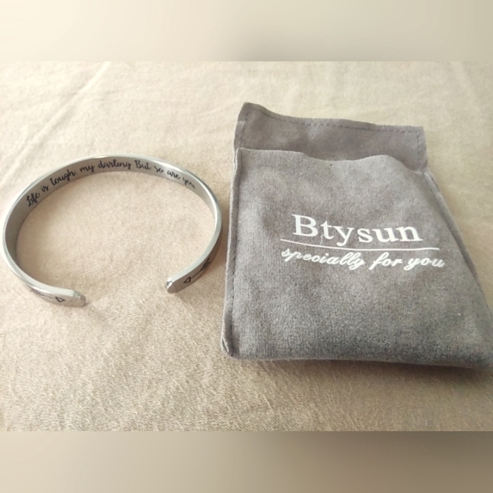 Btysun Silver Bracelet "Life is tough my darling but so are you"